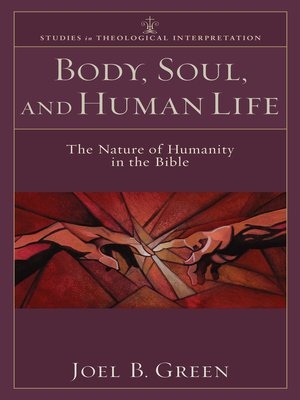 cover image of Body, Soul, and Human Life